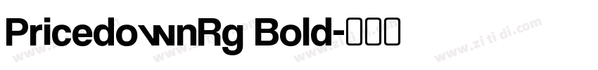 PricedownRg Bold字体转换